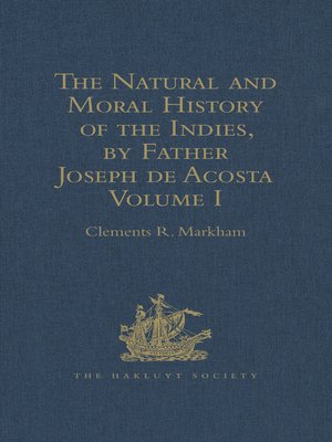 cover image of The Natural and Moral History of the Indies, by Father Joseph de Acosta